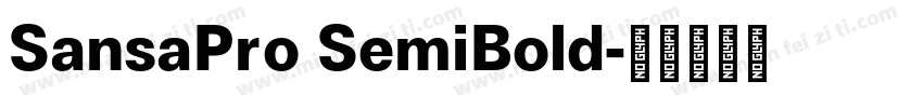 SansaPro SemiBold字体转换